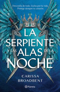 la serpiente y las alas de la noche (edicion mexicana) (ebook)-carissa broadbent-9786073919647