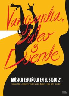 vanguardia, jaleo y duende (ebook)-enrique blanc rojas-nicolás adolfo inzillo-josé manuel gómez gufi-9786075813547