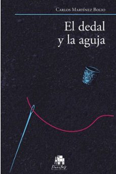 el dedal y la aguja (ebook)-carlos martínez bolio-9786076943847