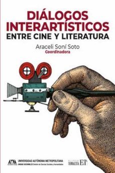 dialogos interartisticos entre cine y literatura (ebook)-thelma camacho morfin-dario gonzalez gutierrez-silvia hamui sutton-9786077134947