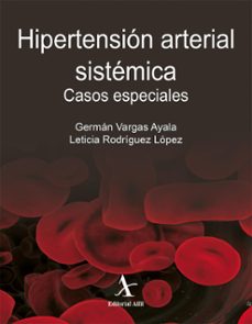 hipertension arterial sistemica (ebook)-germán vargas ayala-leticia rodríguez lópez-9786077410447