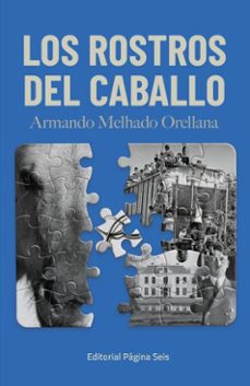 los rostros del caballo (ebook)-armando melhado orellana-9786078920747