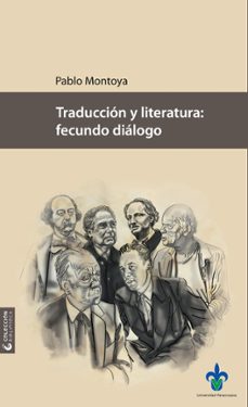 traduccion y literatura: fecundo dialogo (ebook)-9786078923847