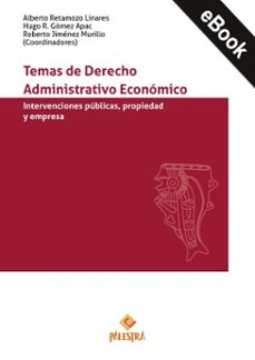 temas de derecho administrativo economico (ebook)-roberto jiménez murillo-9786123255947