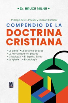 compendio de la doctrina cristiana (ebook)-bruce milne-9786125026347