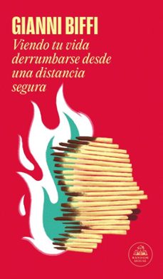 viendo tu vida derrumbarse desde una distancia segura (ebook)-gianni biffi-9786125080547