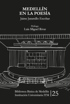medellin en la poesia 25-jaime compilador jaramillo escobar-9786287751347