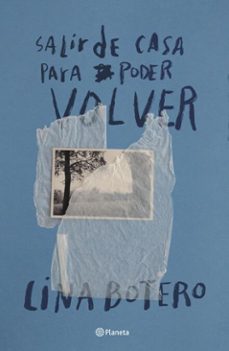 salir de casa para luego poder volver (ebook)-lina botero-9786287860247