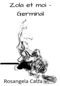 zola et moi - germinal (ebook)-rosangela calza-9786500008647
