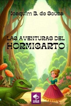 las aventuras del hormigarto (ebook)-joaquim b. de souza-9786501250847