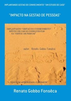 implantando gestao do conhecimento! "um estudo de caso" (ebook)-renato gobbo fonsêca-9786501388847