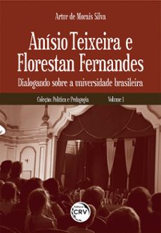 anisio teixeira e florestan fernandes (ebook)-artur de morais silva-9786525108247