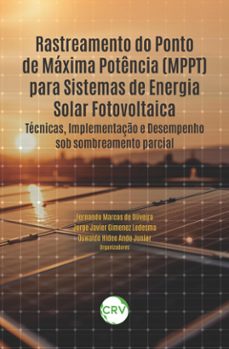 rastreamento do ponto de maxima potencia (mppt) para sistemas de energia solar fotovoltaica (ebook)-9786525157047