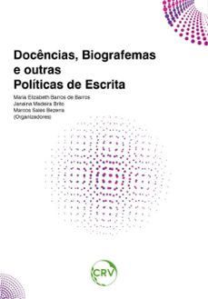 docencias, biografemas e outras politicas de escrita (ebook)-alini altoé-9786525176147