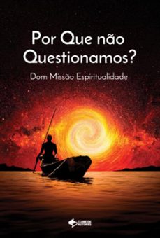 por que no questionamos? (ebook)-roberto m. gelelete-9786526656747