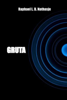 gruta (ebook)-raphael l. b. nathasje-9786526658147
