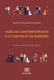 famílias contemporâneas e o contrato de namoro (ebook)-beatriz scherpinski fernandes-9786527005247