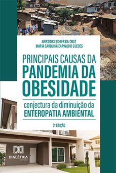 principais causas da pandemia da obesidade (ebook)-aristides schier da cruz-maria carolina carvalho guedes-9786527007647