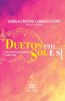 duetos em sol e si (ebook)-danila cristine curado fleury-9786527046547