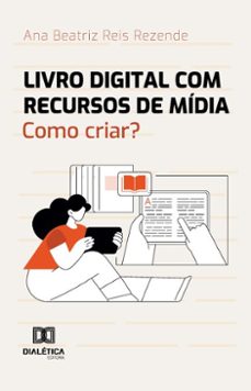 livro digital com recursos de midia (ebook)-ana beatriz reis rezende-9786527051947