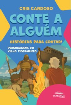 conte a alguem... historias para contar! (ebook)-cris cardoso-samuel silva de meireles cardoso-9786527408147
