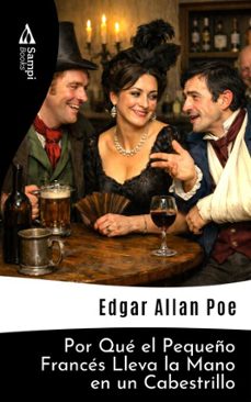 por que el pequeño frances lleva la mano en un cabestrillo (ebook)-edgar allan poe-9786551731747