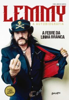 a febre da linha branca (ebook)-lemmy kilmister-janiss garza-9786555371147