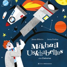mikhail uskhabellus e o universo (ebook)-9786555396447
