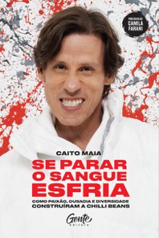 se parar o sangue esfria (ebook)-caito maia-9786555444247