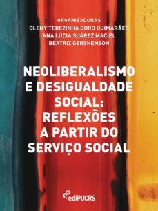 Ebook NEOLIBERALISMO E DESIGUALDADE SOCIAL: REFLEXÕES A PARTIR DO ...