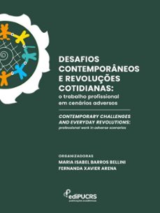 desafios contemporaneos e revoluçes cotidianas: (ebook)-fernanda xavier arena-maria isabel barros bellini-9786556235547
