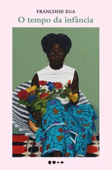 o tempo da infancia (ebook)-françoise ega-9786556928647