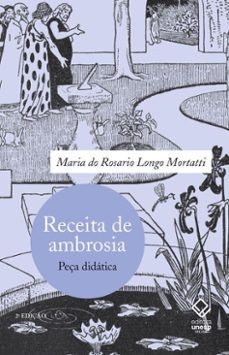 receita de ambrosia - 2ª edição-maria do rosário longo mortatti-9786557147047