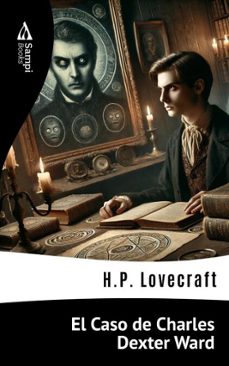 el caso de charles dexter ward (ebook)-h.p. lovecraft-9786561336147