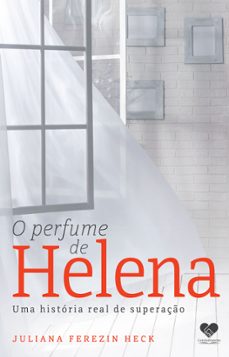 o perfume de helena (ebook)-juliana ferezin heck-9786586480047