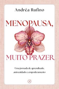 menopausa, muito prazer (ebook)-andréa rufino-9786589275947
