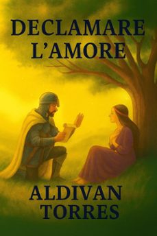declamare l'amore (ebook)-aldivan torres-9786598897147
