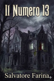 il numero 13: racconto / prefazione: come si scrive un romanzo? (ebook)-9786726025947