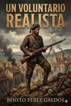 un voluntario realista (ebook)-benito perez galdos-9786726564347