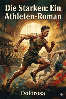 die starken: ein athleten-roman (ebook)-9786726568147