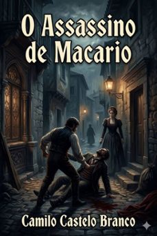 o assassino de macario: comedia em tres actos (ebook)-camilo castelo branco-9786726580347