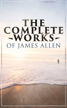 the complete works of james allen (ebook)-james allen-9788026896647