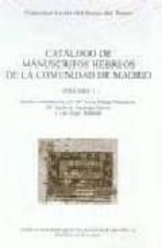 catalogo de manuscritos hebreos de la comunidad de madrid (vol. i )(incluye cd)-9788400081447