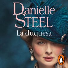 la duquesa-danielle steel-9788401024047