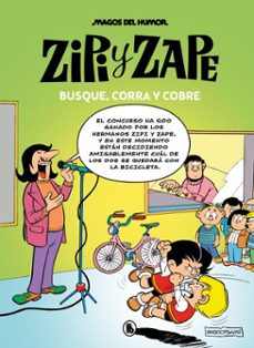 zipi y zape. busque, corra y cobre (magos del humor 218)-josep escobar-9788402427847