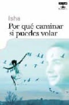 por que caminar si puedes volar-9788403599147
