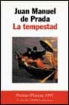 la tempestad (premio planeta 1997)-juan manuel de prada-9788408022947