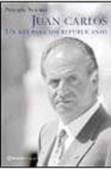 juan carlos: un rey para los republicanos-9788408052647