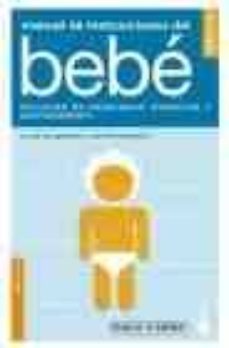 manual de instrucciones del bebe: solucion de problemas, consejos y mantenimietno-9788408053347