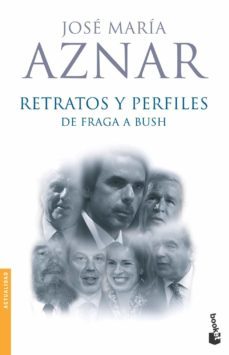 retratos y perfiles: de fraga a bush-jose maria aznar-9788408067047